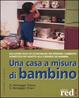 Cover of Una casa a misura di bambino
