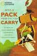 Cover of Only Pack What You Can Carry