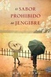 Cover of El Sabor prohibido del jengibre