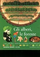 Cover of Gli alberi, le foreste