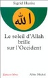 Cover of Le Soleil d'Allah brille sur l'Occident