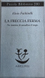 Cover of La freccia ferma