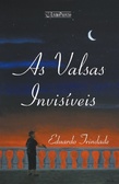 As Valsas Invisíveis