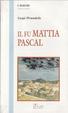Cover of Il fu Mattia Pascal