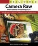 Cover of Real World Camera Raw With Adobe Photoshop Cs4
