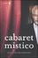 Immagine di Cabaret mistico