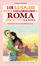 Cover of 101 luoghi dove innamorarsi a Roma per tutta la vita