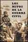 Cover of Los Mitos De La Guerra Civil/ The Myths of the Civil War