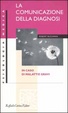 Cover of La comunicazione della diagnosi