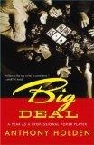 Big Deal : A Year as a Professional Poker Player