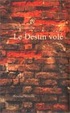 Cover of Le Destin volé