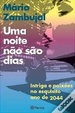 Cover of Uma noite não São Dias
