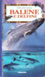 Cover of Balene e delfini
