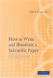 Cover of How to Write and Illustrate a Scientific Paper
