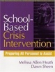 Cover of School-Based Crisis Intervention