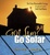 Cover of "Got Sun? Go Solar"