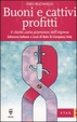 Cover of Buoni e cattivi profitti