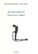 Cover of Vecchio sarà lei! Muoversi, pensare, comunicare