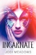 Cover of Incarnate