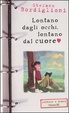Cover of Lontano dagli occhi, lontano dal cuore