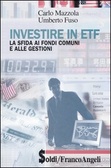 Investire in ETF La sfida ai fondi comuni e alle gestioni