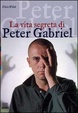 Cover of La vita segreta di Peter Gabriel