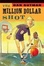 Cover of "The Million Dollar Shot"
