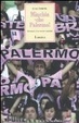 Cover of Minchia che Palermo! Romanzo di un amore rosanero