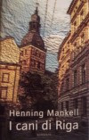 More about I cani di Riga