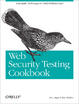 Cover of Web Security Testing Cookbook