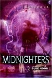 Midnighters #3 : Blue Noon (Midnighters)