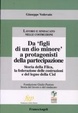 Cover of Da «figli di un Dio minore» a protagonisti della partecipazione. Storia della Filca, la Federazione delle costruzioni e del legno della Cisl