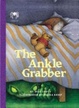 Cover of The Ankle Grabber