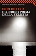 Cover of Il giorno prima della felicità