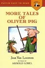 More Tales of Oliver Pig : Level 2 (Easy-to-Read, Puffin)