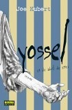 Yossel : April 19, 1943 / Yossel: April 19, 1943/ Spanish Ediiton