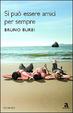 Cover of Si può essere amici per sempre