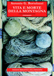 Cover of Vita e morte della montagna