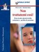 Cover of Non trattatemi così