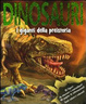 Cover of Dinosauri. I giganti della preistoria. Con adesivi