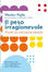 Cover of Il peso irragionevole