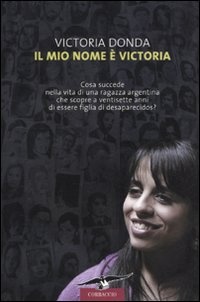 More about Il mio nome è Victoria