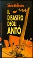 Cover of Il disastro degli Antò