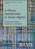 A (Terse) Introduction to Linear Algebra (Student Mathematical Library)