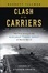 Cover of "Clash of The Carriers"