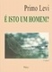 Cover of É isto um homen?