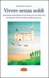 Cover of Vivere senza soldi