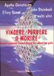 Cover of Vincere, perdere o morire