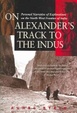 Cover of On Alexanderªs Trail to the Indus