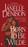 Cover of "Born to Be Wilde"